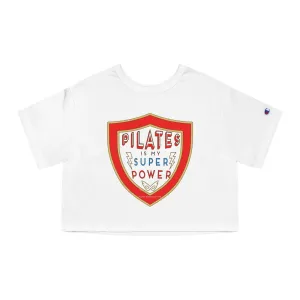 Pilates is My Superpower Women's Cropped T-Shirt